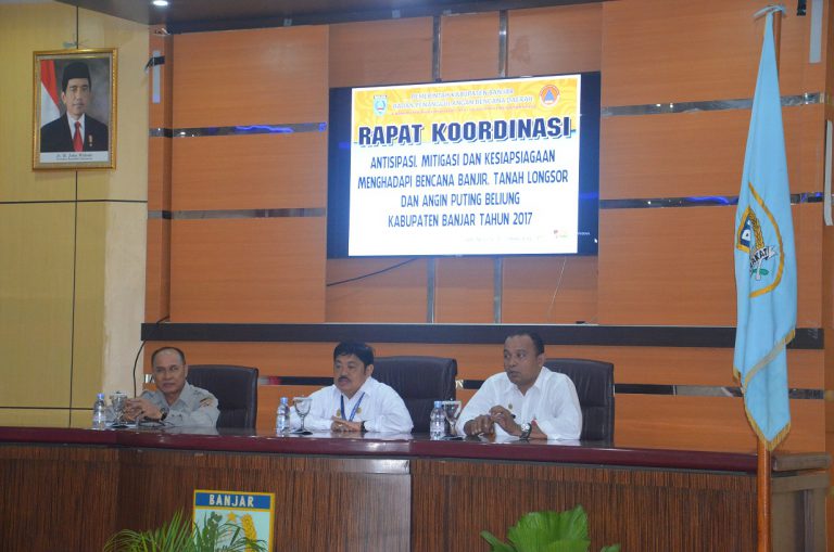 Rapat Koordinasi Antisipasi, Mitigasi Dan Kesiapsiagaan Menghadapi Bencana Banjir, Tanah Longsor Dan Angin Puting Beliung Kabupaten Banjar Tahun 2017