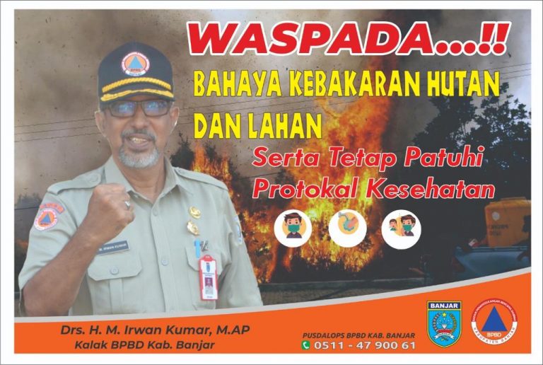 Waspada Kebakaran Hutan dan Lahan Serta Tetap Patuhi Aturan Protokal Kesehatan
