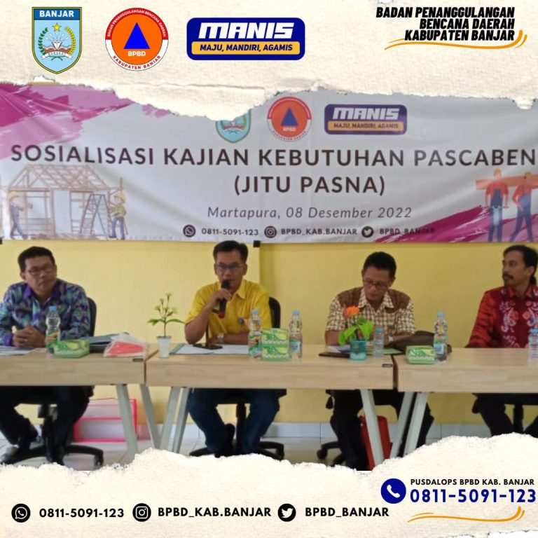 Sosialisasi kajian kebutuhan pascabencana (JITUPASNA)